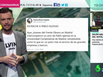 Los tuits del 'Frente Obrero' tras el escrache a Iglesias en la Complutense: " Los tuits del 'Frente Obrero' tras el escrache a Iglesias en la Complutense: "