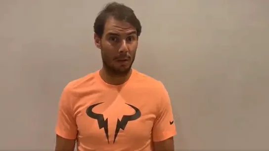 Mensaje de Rafa Nadal por la crisis del coronavirus Mensaje de Rafa Nadal por la crisis del coronavirus