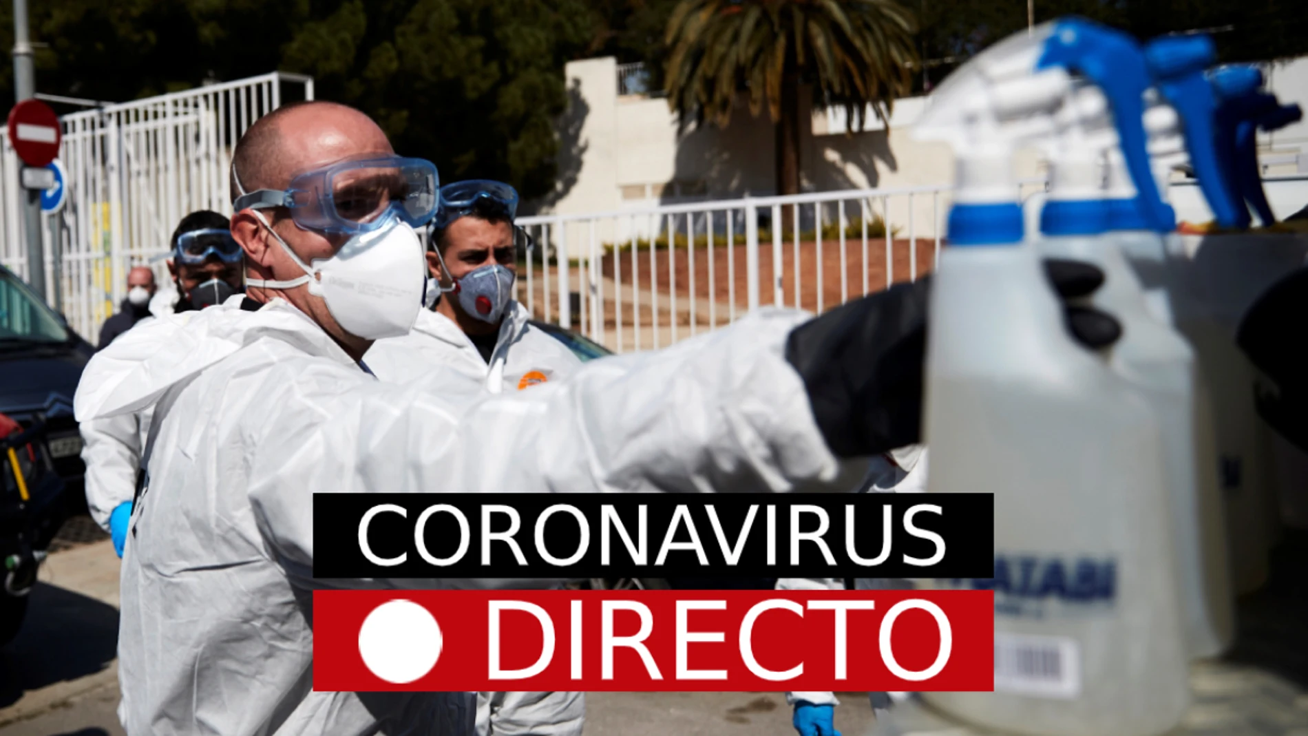 Coronavirus España: Datos y nuevos casos, noticias de última hora en directo