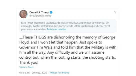 El tuit de Trump que Twitter ha señalizado por "glorificar la violencia" El tuit de Trump que Twitter ha señalizado por "glorificar la violencia"