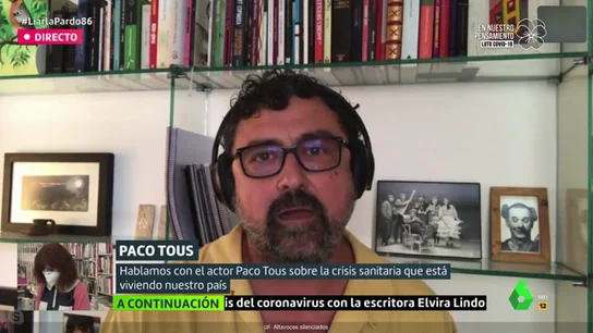 Paco Tous: "Si en vez de un virus nos invadiera un ejército habría muchas bajas por fuego amigo" Paco Tous: "Si en vez de un virus nos invadiera un ejército habría muchas bajas por fuego amigo"