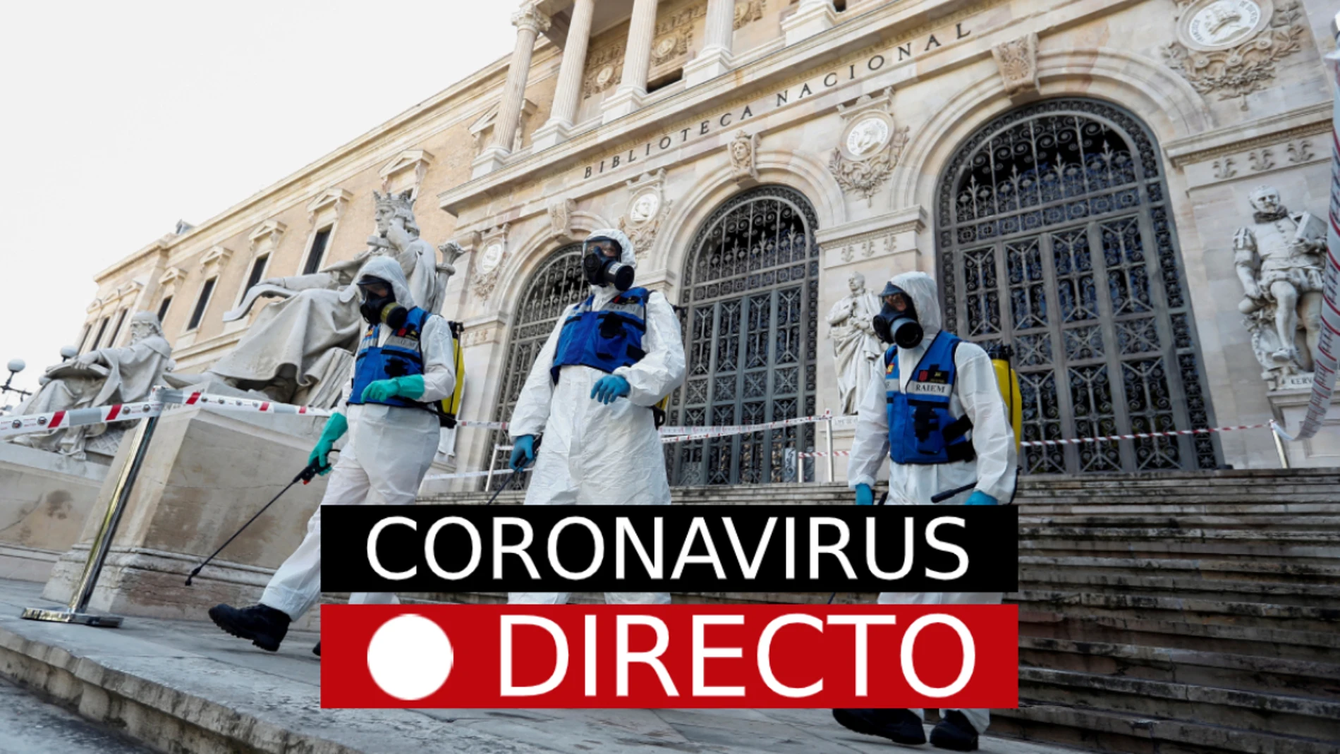Coronavirus España hoy | Noticias, datos, fases de la desescalada y última hora en directo