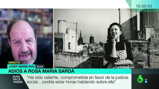 Las palabras de cariño de Josep María Pou a Rosa María Sardà: "Era valiente, comprometida, siempre al frente para reivindicar la justicia social" Las palabras de cariño de Josep María Pou a Rosa María Sardà: "Era valiente, comprometida, siempre al frente para reivindicar la justicia social"