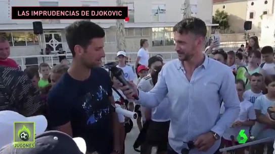 djokovic imprudencias djokovic imprudencias