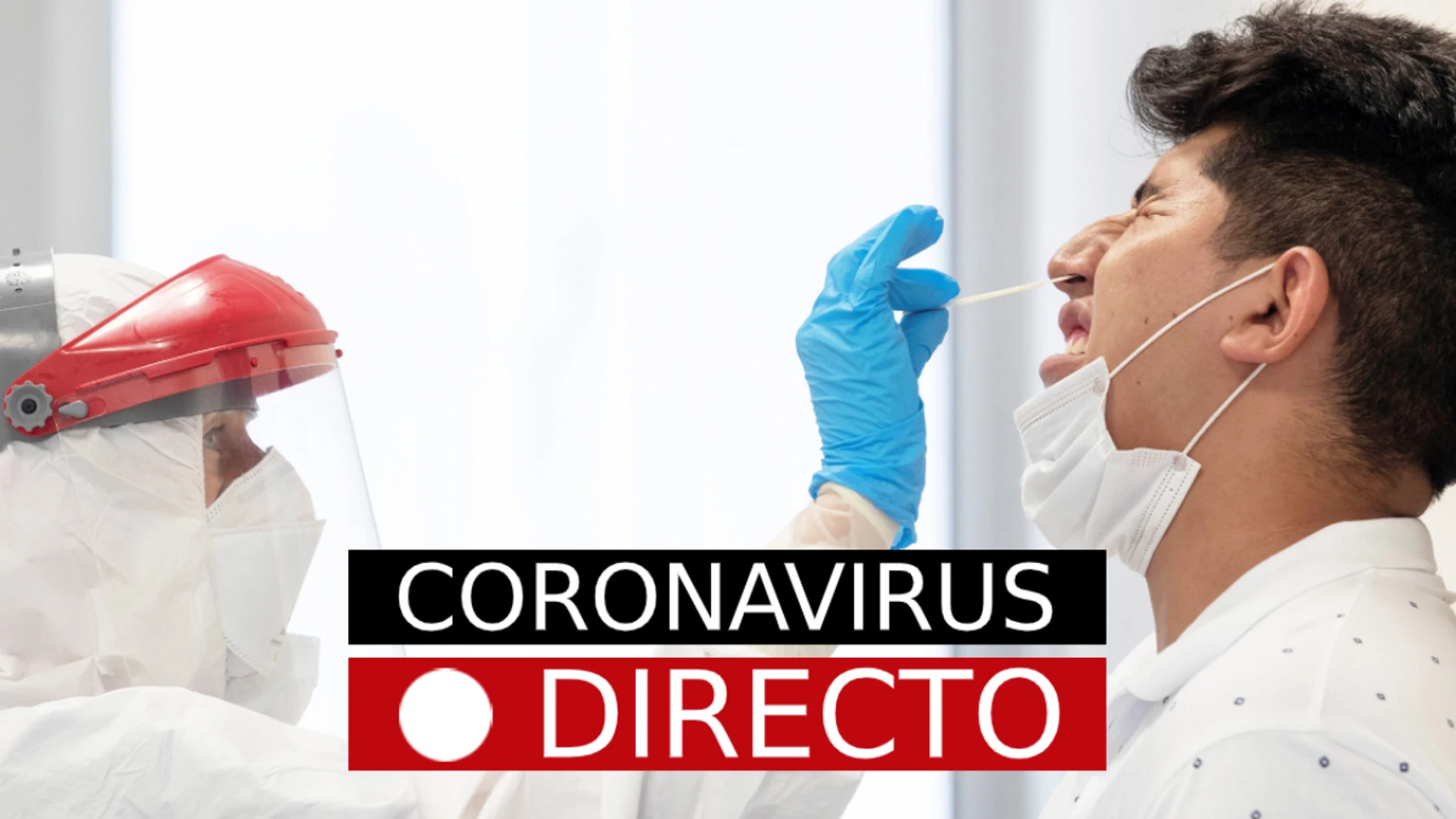 Coronavirus España hoy: Noticias de última hora de los rebrotes y nuevos casos, en directo