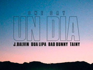 Dua Lipa, Bad Bunny, J Balvin y Úrsula Corberó: así suena 'Un Día', favorita a canción del verano Dua Lipa, Bad Bunny, J Balvin y Úrsula Corberó: así suena 'Un Día', favorita a canción del verano