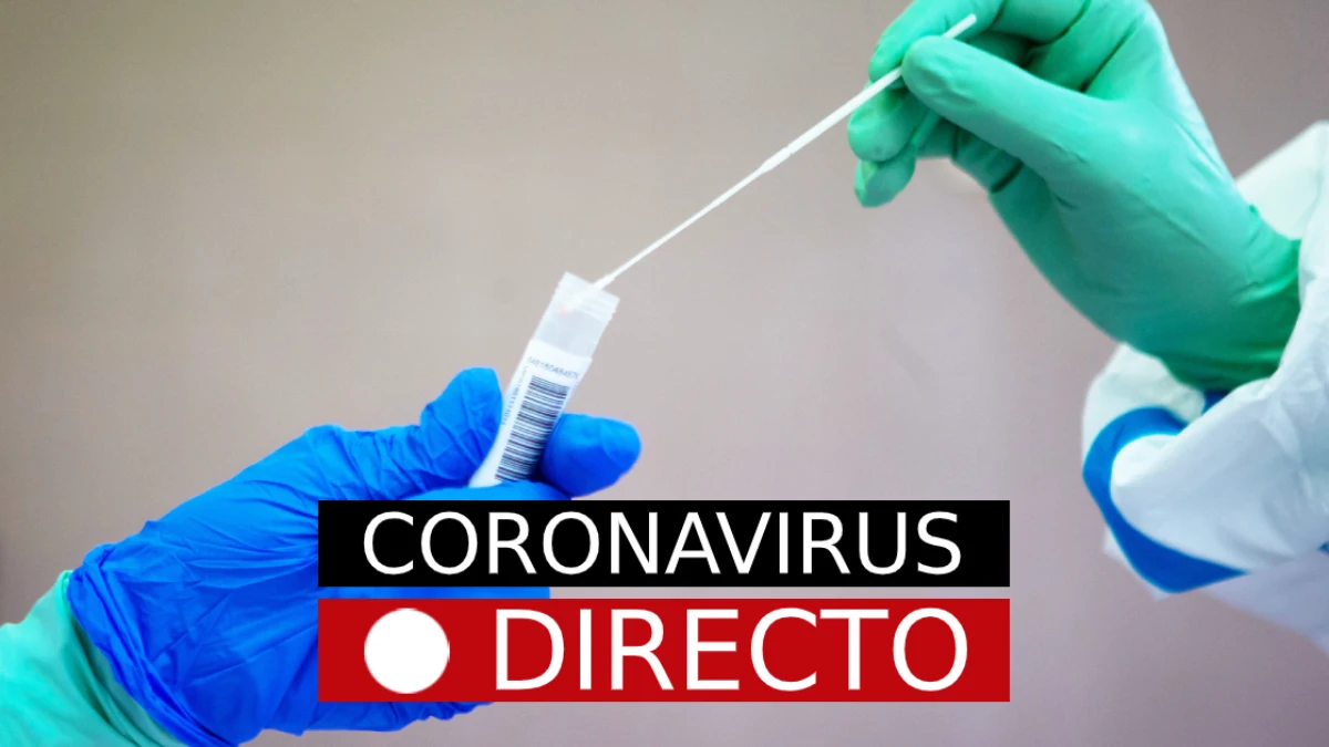 Coronavirus España hoy: noticias de última hora, rebrotes y casos, en directo