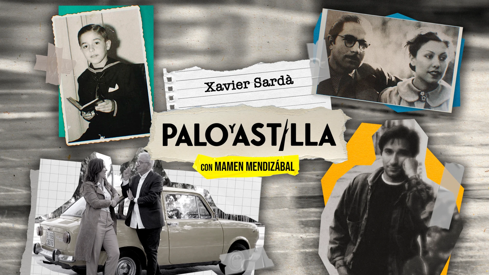 Palo y Astilla - Temporada 1 - Programa 1: Sardá