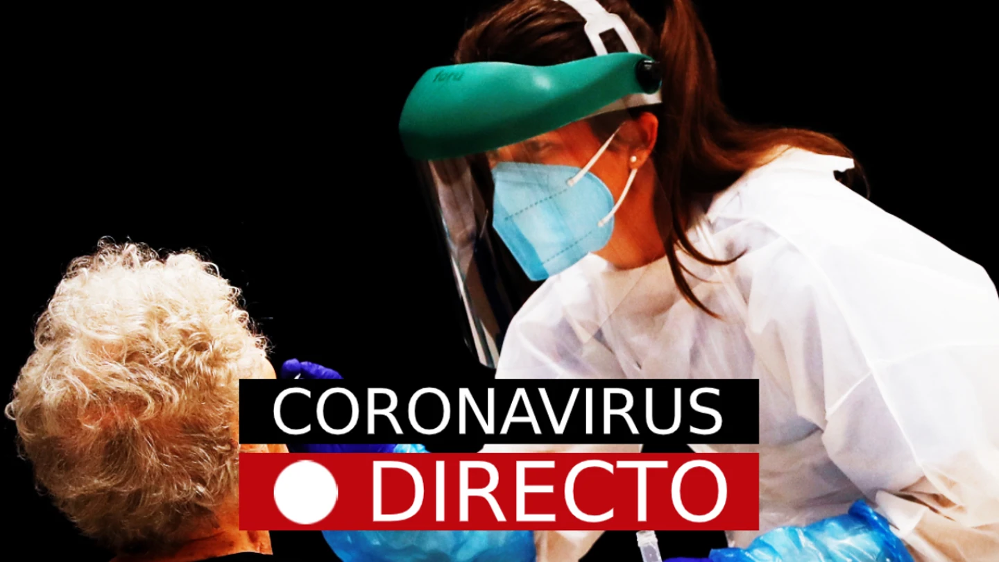 Coronavirus hoy: noticias de última hora y nuevos casos, en directo Coronavirus hoy: noticias de última hora y nuevos casos, en directo