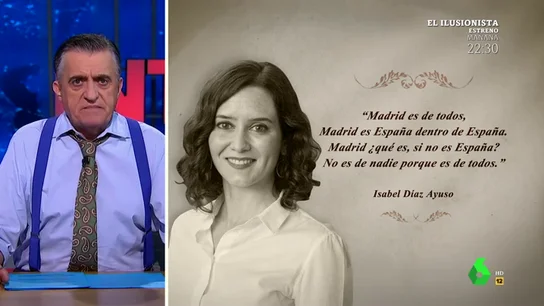 El Gran Wyoming cita a Isabel Díaz Ayuso, presidenta de la Comunidad de Madrid. ayuso ok