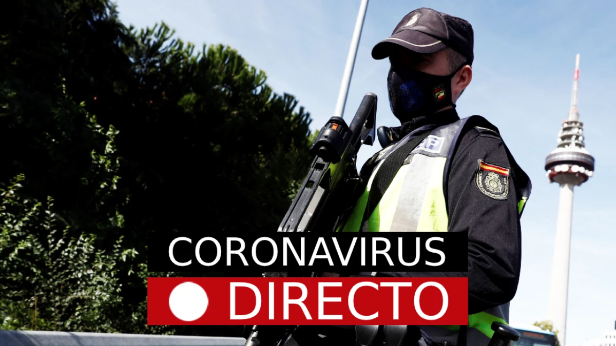 Coronavirus Madrid y España, hoy: Noticias del estado de alarma, casos y datos del COVID-19, EN DIRECTO