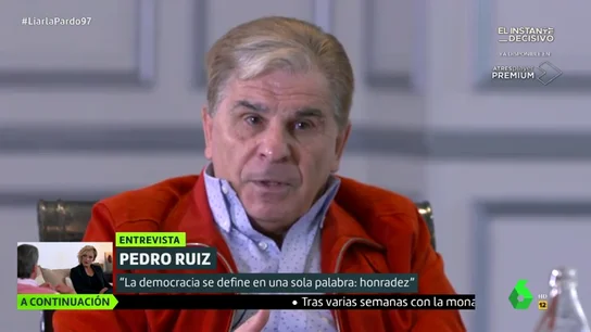 Pedro Ruiz: "La democracia es una bellísima palabra pero su aplicación ha ido siempre una parodia Pedro Ruiz: "La democracia es una bellísima palabra pero su aplicación ha ido siempre una parodia