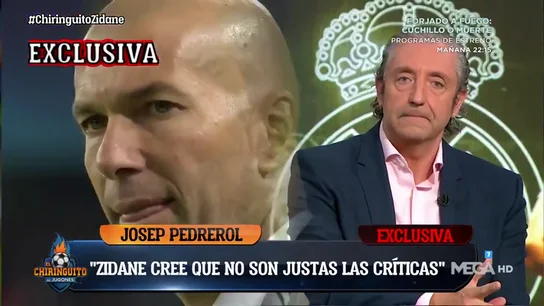 Exclusiva de Pedrerol sobre Zidane: "Está sorprendido por las críticas, cree que no son justas" Exclusiva de Pedrerol sobre Zidane: "Está sorprendido por las críticas, cree que no son justas"
