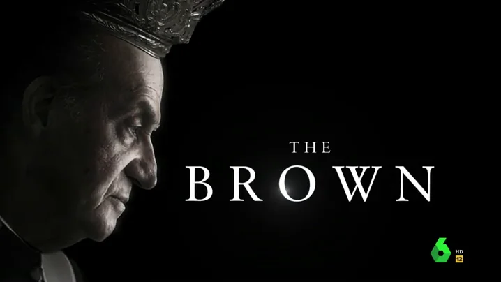 'The brown', la saga sobre el rey emérito que 'destapa' todas las irregularidades que le rodean