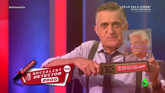 'Socalist detector 2000', la herramienta con la que Felipe González reconoce a los verdaderos 'socialistas' 'Socalist detector 2000', la herramienta con la que Felipe González reconoce a los verdaderos 'socialistas'