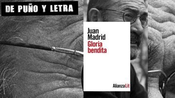 Gloria Bendita, de Juan Madrid