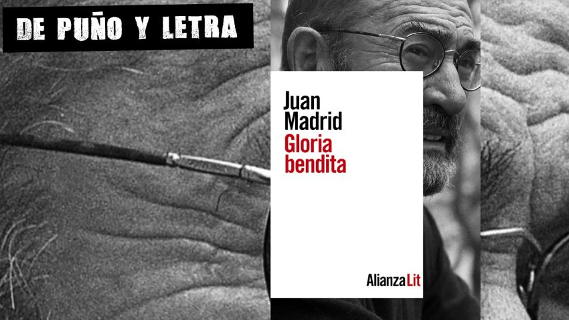 Gloria Bendita, de Juan Madrid Gloria Bendita, de Juan Madrid