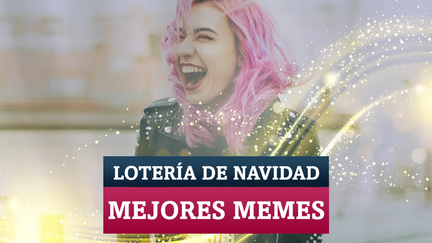 Los mejores memes de la lotería de navidad 2020 Los mejores memes de la lotería de navidad 2020
