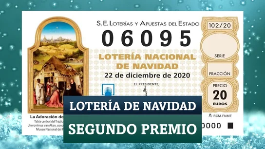 El segundo premio de la Lotería de Navidad 2020 El segundo premio de la Lotería de Navidad 2020