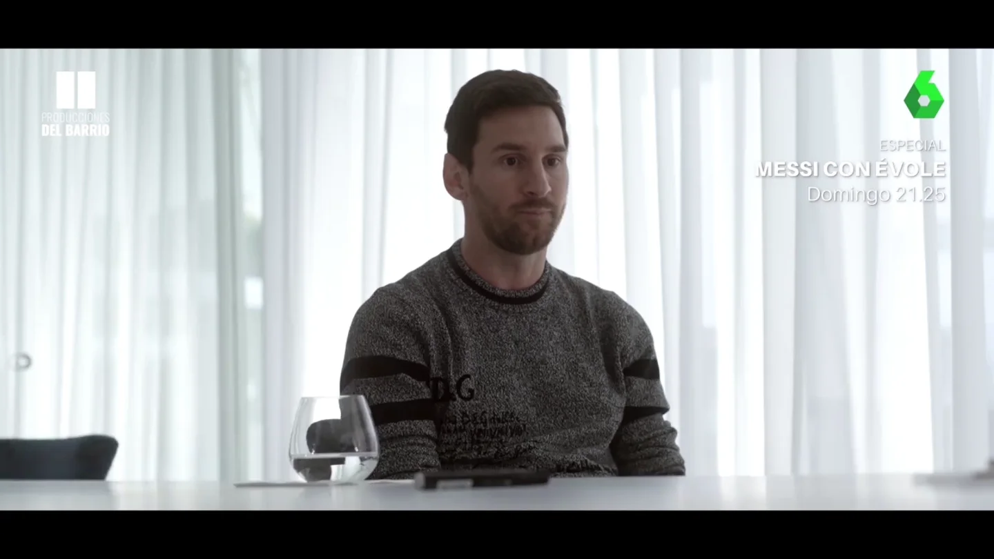 Leo Messi se confiesa en su entrevista con Jordi Évole Leo Messi se confiesa en su entrevista con Jordi Évole