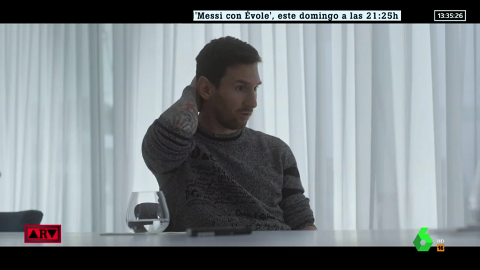 Messi se sincera con Évole: "A veces me gustaría ser anónimo y poder ir al cine o a un restaurante con mis hijos"