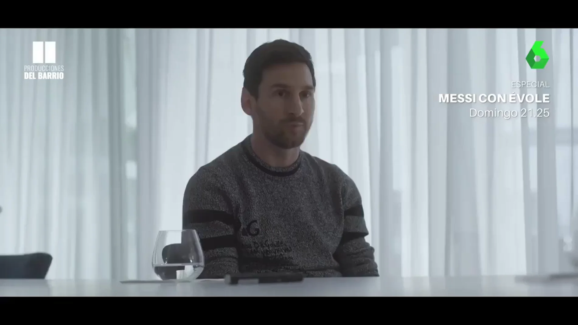Leo Messi, a Jordi Évole: "Tuve la 'mala suerte' de tener seguidos a Guardiola y Luis Enrique, los dos mejores"