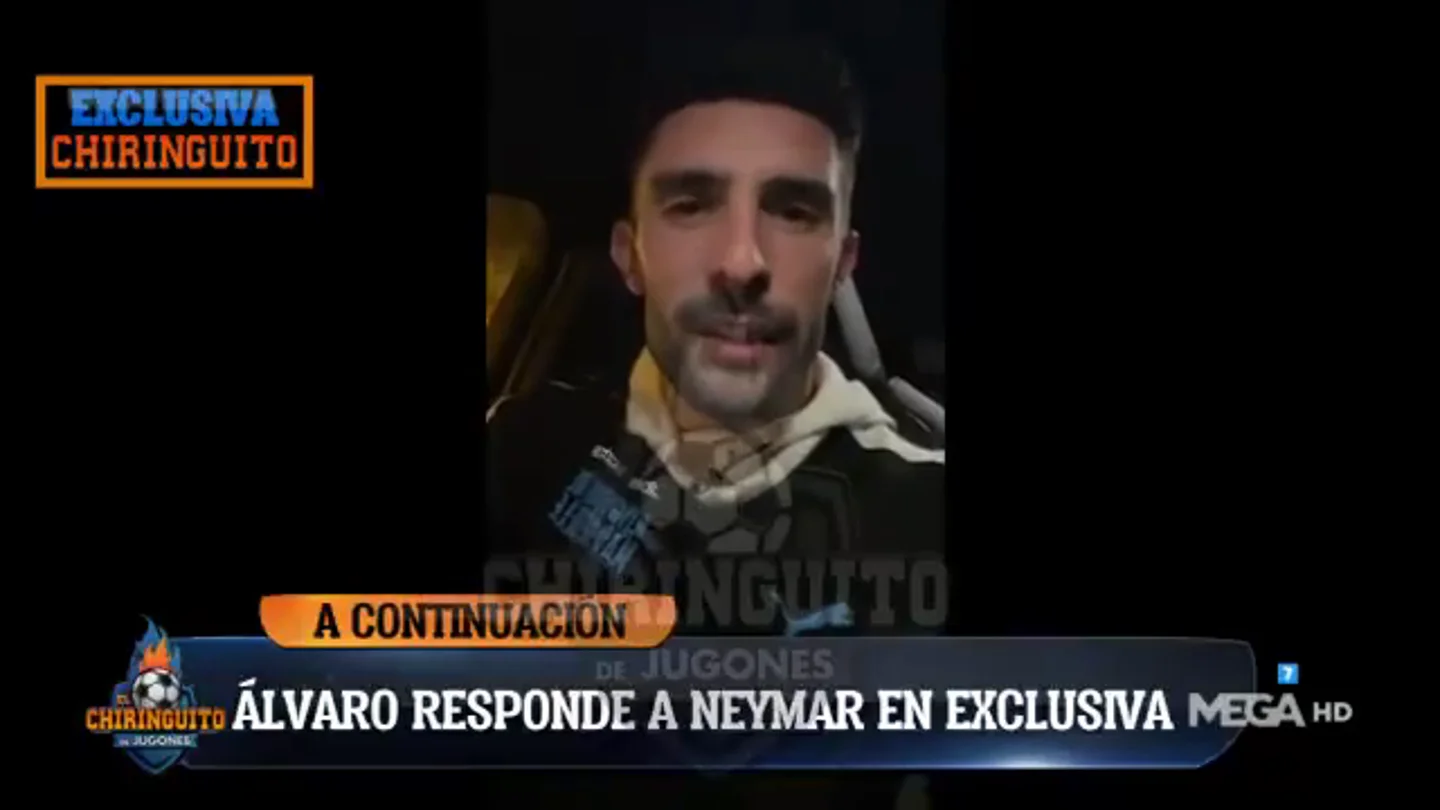 Exclusiva de José Álvarez: Álvaro responde a Neymar en 'El Chiringuito' Exclusiva de José Álvarez: Álvaro responde a Neymar en 'El Chiringuito'