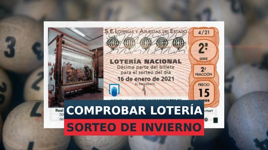 Sorteo Extraordinario de Invierno 2021: comprueba los resultados Sorteo Extraordinario de Invierno 2021: comprueba los resultados