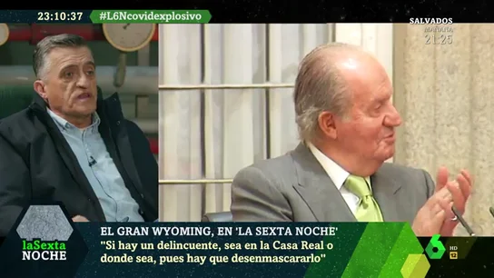 El Gran Wyoming: "Si hay un delincuente, aunque sea en la Casa Real, hay que desenmascararlo" El Gran Wyoming: "Si hay un delincuente, aunque sea en la Casa Real, hay que desenmascararlo"