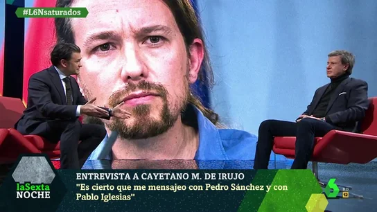 Martínez de Irujo confiesa que se manda mensajes con Sánchez e Iglesias: "Tengo confianza en el presidente" Martínez de Irujo confiesa que se manda mensajes con Sánchez e Iglesias: "Tengo confianza en el presidente"