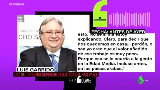 Los polémicos audios del juez que ha reabierto la hostelería en Euskadi: "El epidemiólogo es un médico de cabecera que ha hecho un cursillo" Los polémicos audios del juez que ha reabierto la hostelería en Euskadi: "El epidemiólogo es un médico de cabecera que ha hecho un cursillo"
