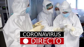 Sigue la última hora del coronavirus en directo