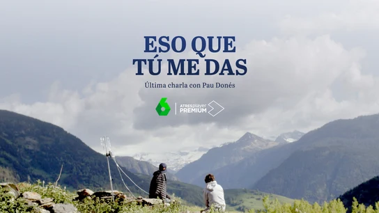 ESO QUE TU ME DAS Documental