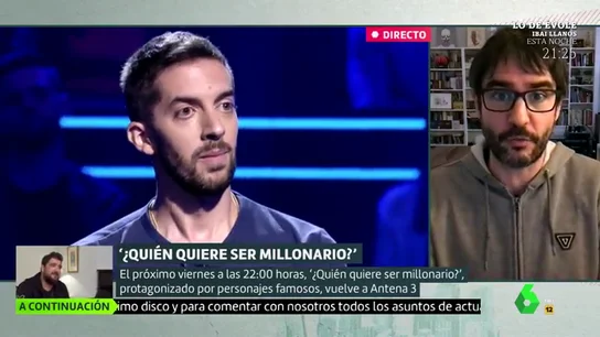 Juanra Bonet, al frente de la edición de famosos de '¿Quién quiere ser millonario?': "Se quedan en pelotas, con mucha presión" Juanra Bonet, al frente de la edición de famosos de '¿Quién quiere ser millonario?': "Se quedan en pelotas, con mucha presión"