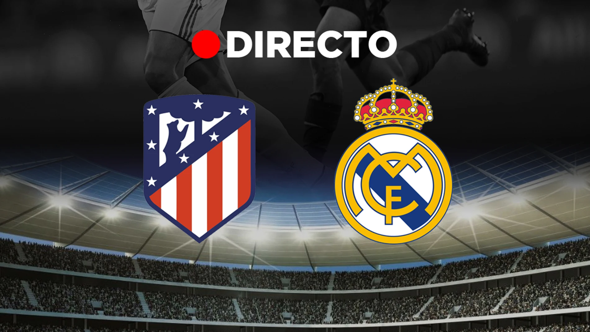 Atlético Madrid - Real Madrid: Partido de fútbol de Liga, y resultado del derbi directo