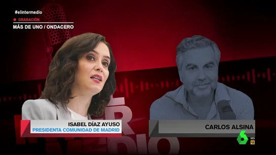 La rotunda respuesta de Alsina a Ayuso: "Usted es presidenta por una decisión que se tomó en los despachos" La rotunda respuesta de Alsina a Ayuso: "Usted es presidenta por una decisión que se tomó en los despachos"