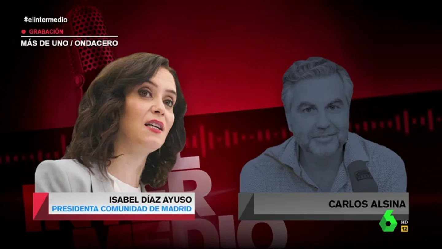 La rotunda respuesta de Alsina a Ayuso: "Usted es presidenta por una decisión que se tomó en los despachos" La rotunda respuesta de Alsina a Ayuso: "Usted es presidenta por una decisión que se tomó en los despachos"