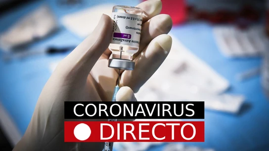 COVID-19 | Noticias sobre la suspensión de la vacuna AstraZeneca, la campaña de vacunación y medidas en Semana Santa, en directo COVID-19