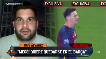 José Álvarez lanza el bombazo: "Messi quiere quedarse en el Barça"