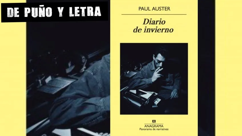 Diario de invierno, de Paul Auster Diario de invierno, de Paul Auster