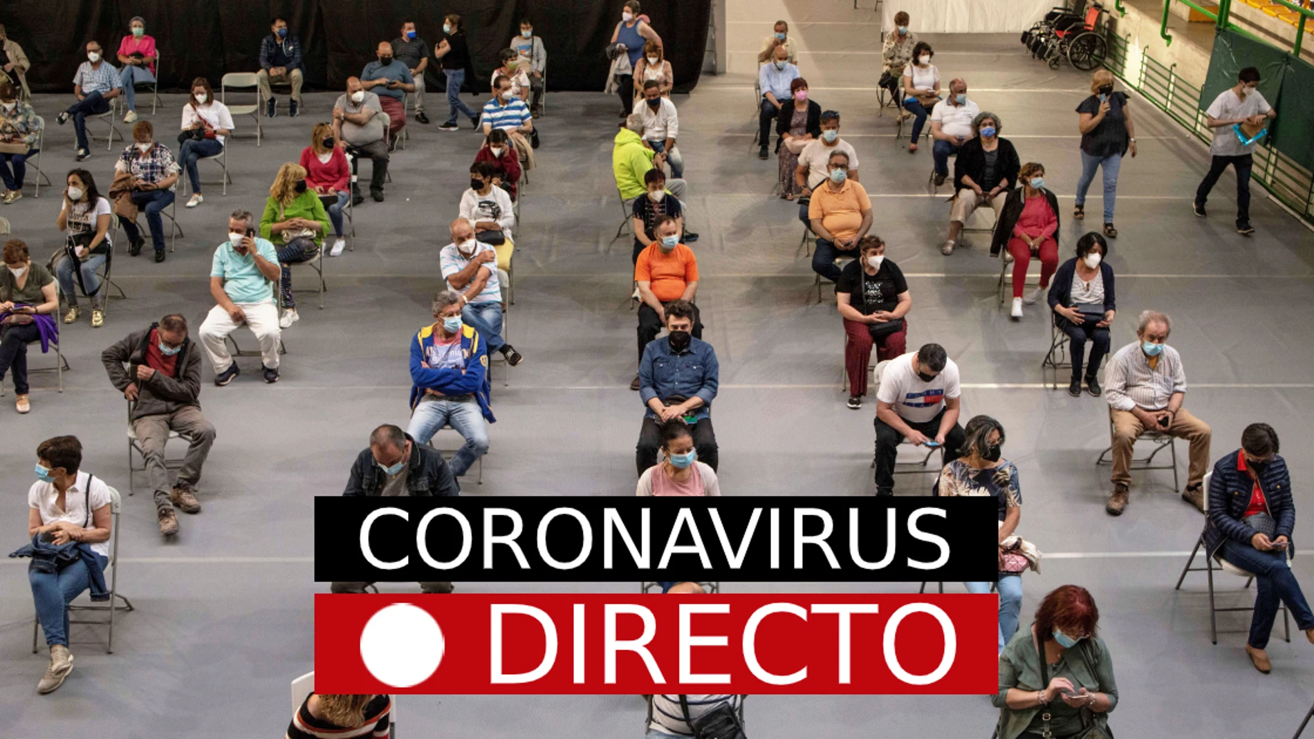 Última hora de coronavirus en España, hoy | Vacunación con segunda dosis de AstraZeneca o Pfizer