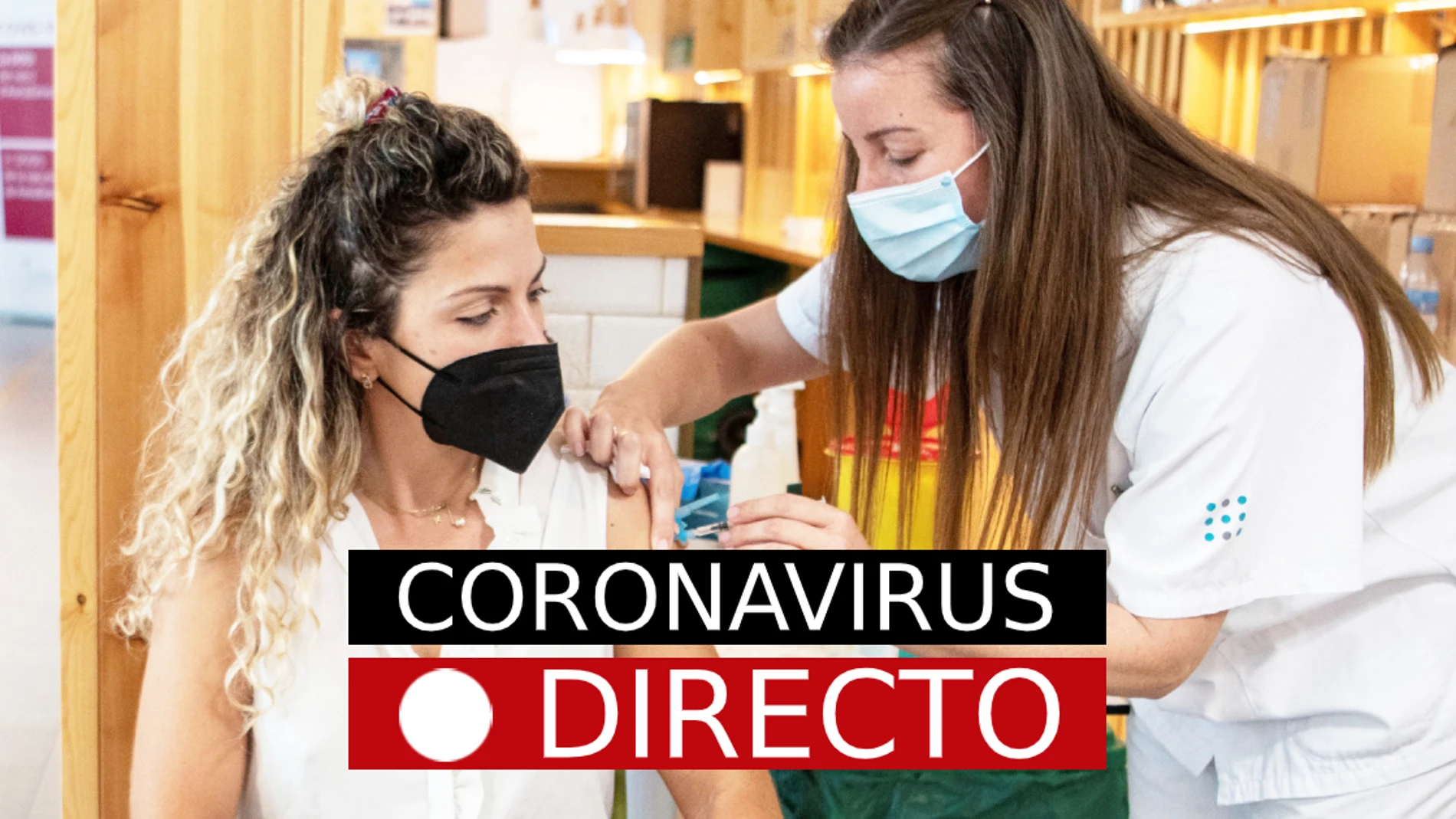 Última hora coronavirus: segunda dosis de vacuna con Pfizer o AstraZeneca en España, hoy
