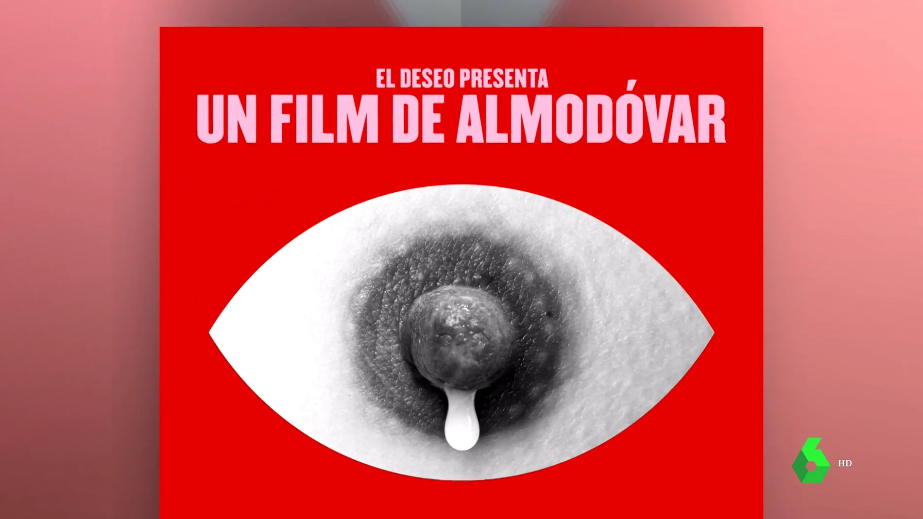 El comentado póster de la nueva película de Pedro Almodóvar: "Van a tener que hacer la versión censurada para Instagram"