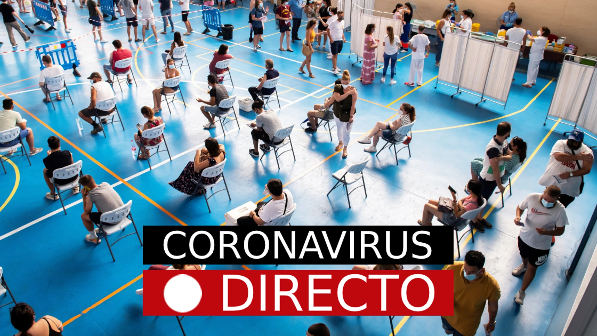 Última hora de coronavirus: Vacuna, nuevas medidas y certificado Covid en España