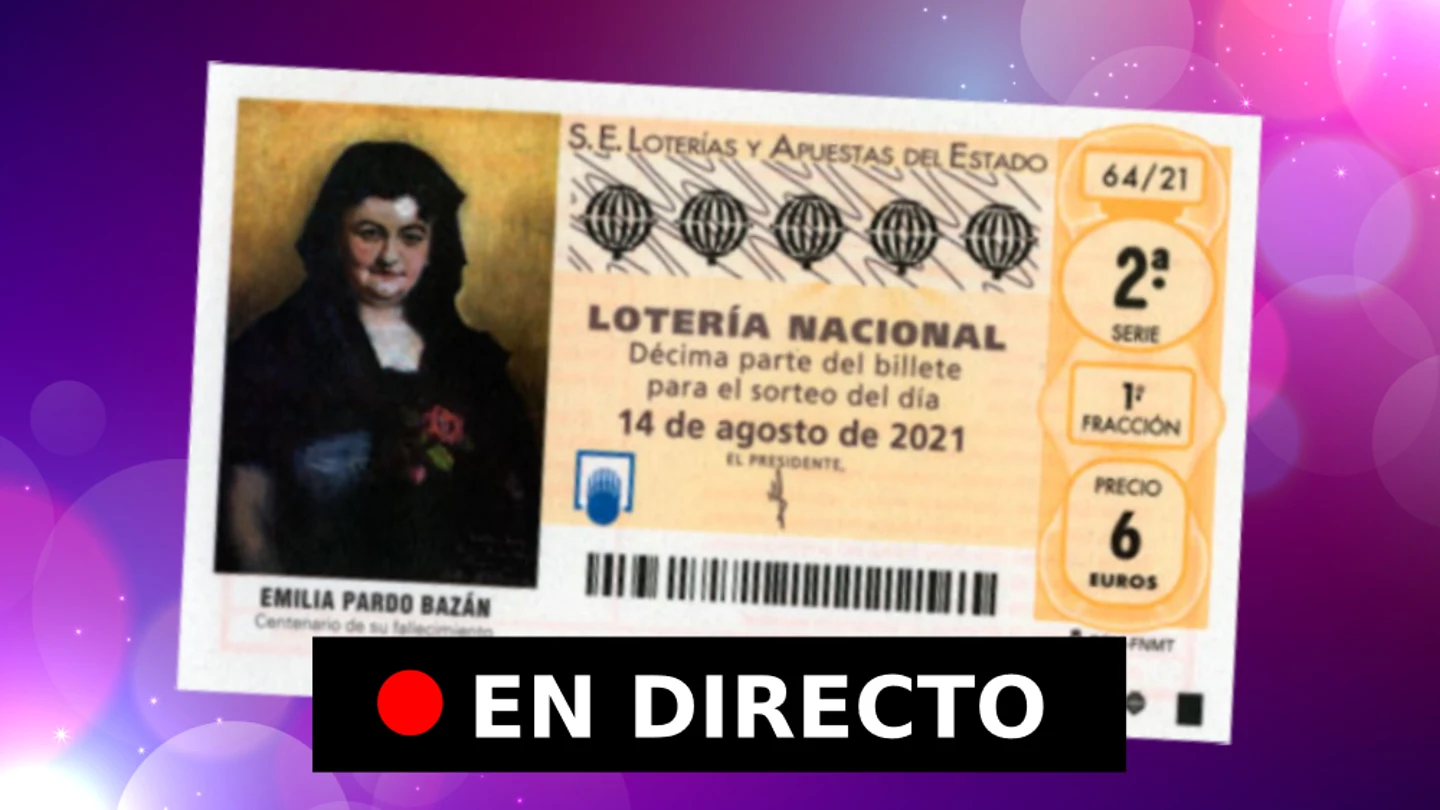 Lotería Nacional, hoy | Comprobar sorteo del sábado 14 de agosto, en directo Lotería Nacional, hoy | Comprobar sorteo del sábado 14 de agosto, en directo