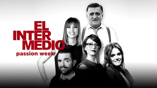 El Intermedio Passion Week (sección) Horizontal con logo El Intermedio Passion Week (sección) Horizontal con logo