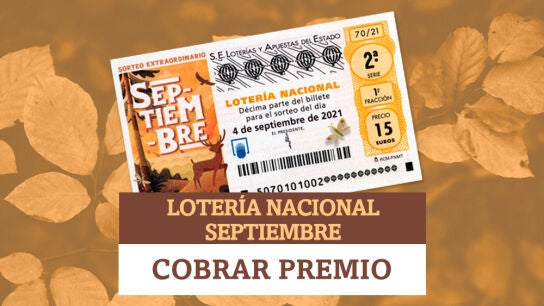 &iquest;D&oacute;nde puedo cobrar mi premio de Loter&iacute;a Nacional de Septiembre?