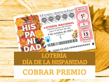 ¿Dónde puedo cobrar mi premio de Lotería Nacional del Día de la Hispanidad?