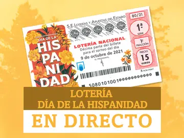 Lotería Nacional del Día de la Hispanidad, hoy: Sorteo Extraordinario del sábado 9 de octubre, en directo