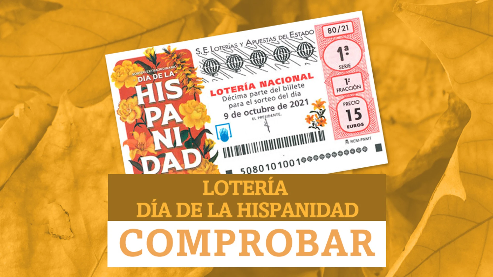 Comprobar Sorteo Extraordinario de Lotería Nacional del Día de la Hispanidad de hoy, 9 de octubre de 2021